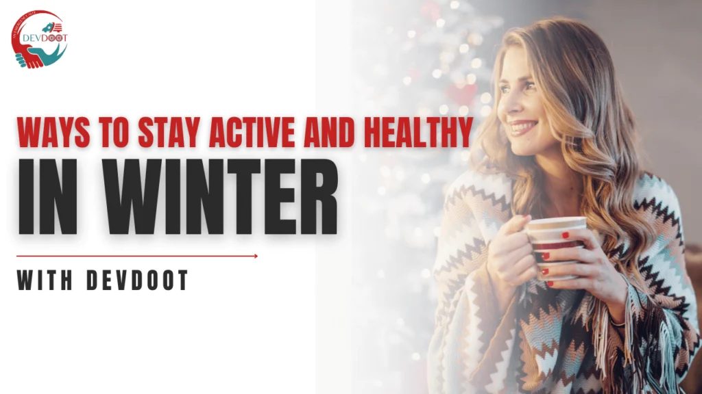 Staying Active in Winter