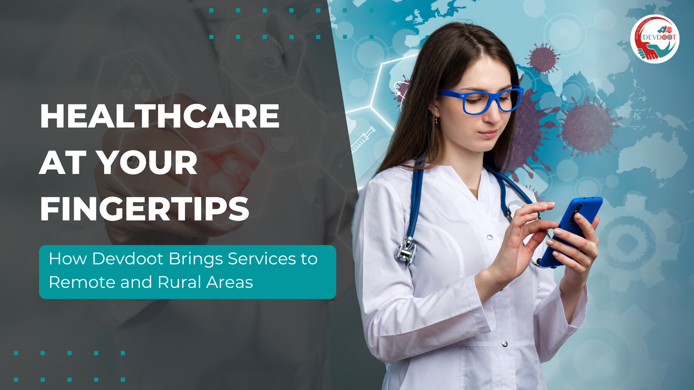 Rural Healthcare in India with Devdoot App